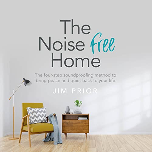 The Noise Free Home by Jim Prior episode artwork