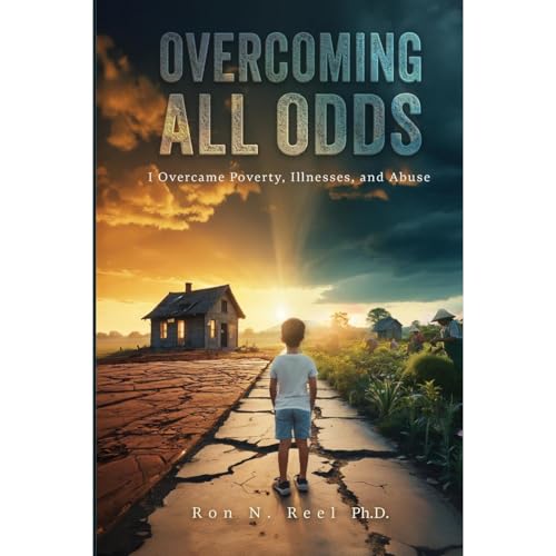 Overcoming All Odds Audiolibro Por Ron N. Ph.D. Reel arte de portada