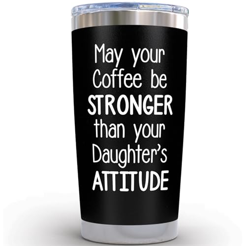 KLUBI Gift for Dad from Daughter Coffee Cup - May Your Coffee Be Stronger Than Your Daughter’s Attitude, Funny Tumbler 20oz, Fathers Day, Mom Gifts, Mother’s Day Gift