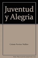 Juventud y Alegria 1575541092 Book Cover