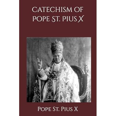 Catechism of Pope St. Pius X