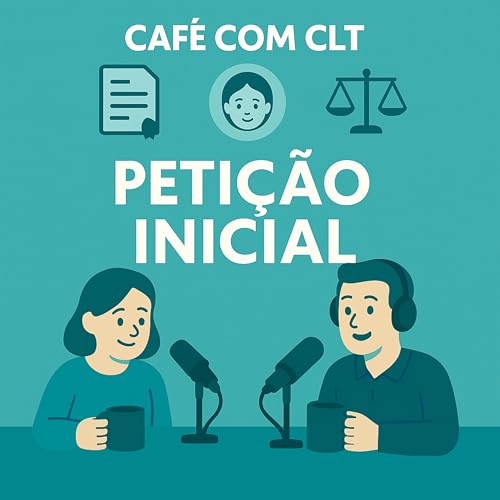 30A - PETIÇÃO INICIAL - PARTE GERAL Podcast Por arte de portada
