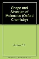 Shape and Structure of Molecules (Oxford Chemistry) 0198555180 Book Cover