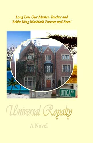 Universal Royalty: The Novel