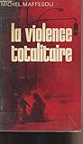 La violence totalitaire