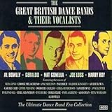 Great British Dance Bands & Their Vocalists