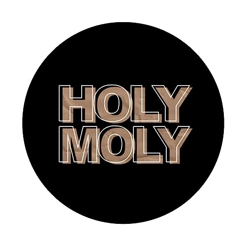 Funny Saying - Holy Moly for Men and Women PopSockets Swappable PopGrip - Image 3