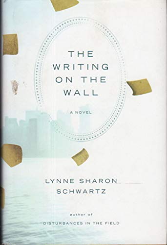 The Writing on the Wall: A Novel