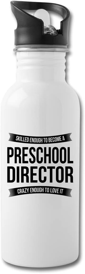 Funny Preschool Director Water Bottle For Men Women New Job Gifts Appreciation 20 fl oz Bottle White