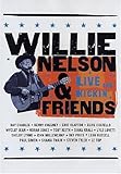 Willie Nelson and Friends - Live & Kickin'