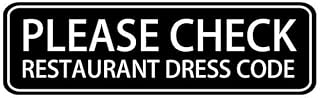 Please Check Restaurant Dress Code Sign，Acrylic Plaque With Strong Adhesives For Door Offices Businesses House Home Outdoor，White Letters On Black Background（10x3 inch） - Buy now