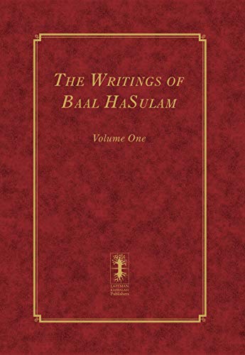 Télécharger The Writings of Baal HaSulam - Volume One (The Writings of Baal HaSulam - 2 volumes Book 1) (English livre En ligne