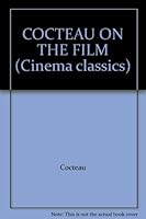 Cocteau on the Film 0486227774 Book Cover