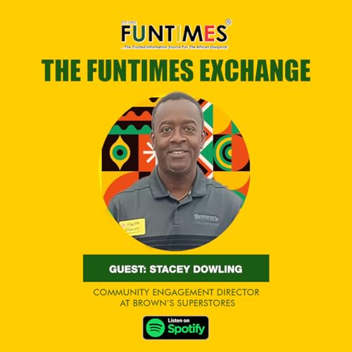 THE FUNTIMES EXCHANGE WITH STACEY DOWLING