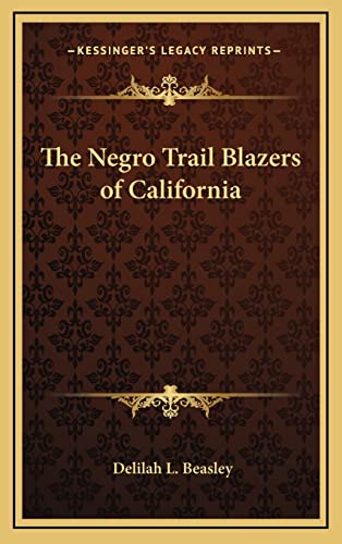 The Negro Trail Blazers of California
