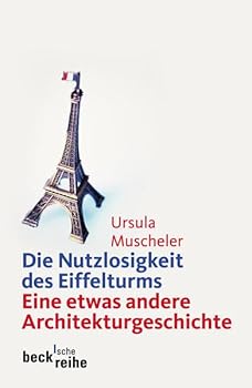 Paperback Die Nutzlosigkeit des Eiffelturms [German] Book