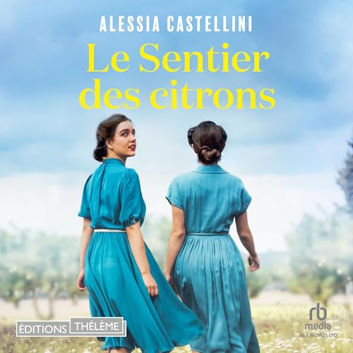 Le Sentier des citrons Audiolibro Por Alessia Castellini arte de portada