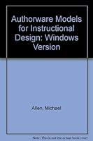 Authorware Academic Models for Instructional Design for Windows 0133202356 Book Cover