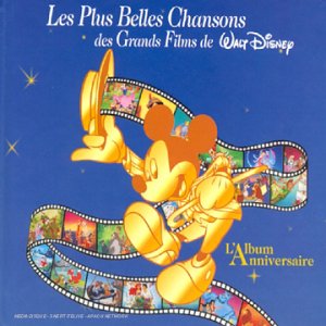 Les Plus Belles Chansons De Walt Disney [Audio CD]