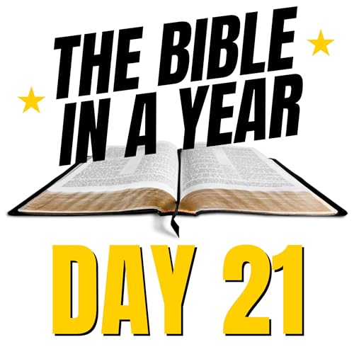『THE BIBLE IN A YEAR: Day 21』のカバーアート