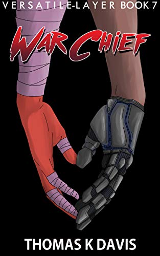 WarChief: Versatile Layer book 7