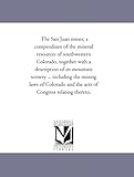  The San Juan mines