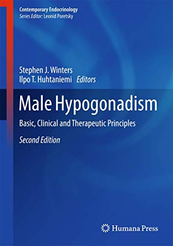 Male Hypogonadism: Basic, Clinical and Therapeutic Principles (Contemporary Endocrinology)