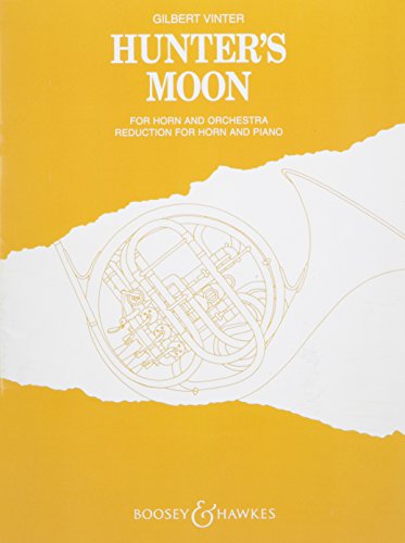 Hunter'S Moon For Horn And Orchestra (Piano Reduction)