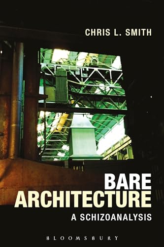Bare Architecture: A Schizoanalysis view 2