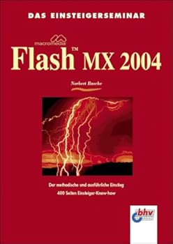 Perfect Paperback Das Einsteigerseminar Macromedia Flash MX 2004. [German] Book