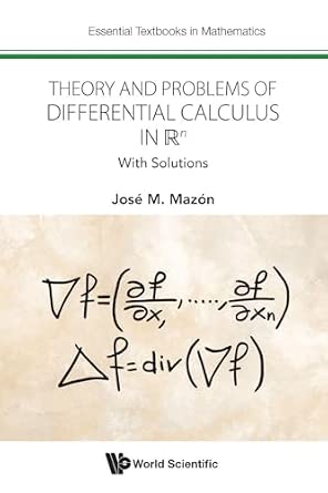 Theory And Problems Of Differential Calculus In Rn: With Solutions: 0 book cover