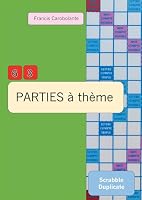 Scrabble duplicate - 63 parties à thème B0DKBMMBL2 Book Cover