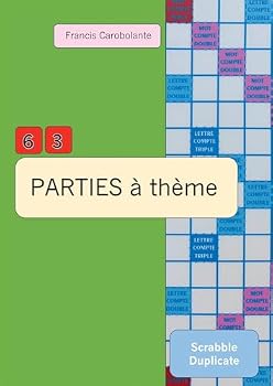 Paperback Scrabble duplicate - 63 parties à thème [French] Book
