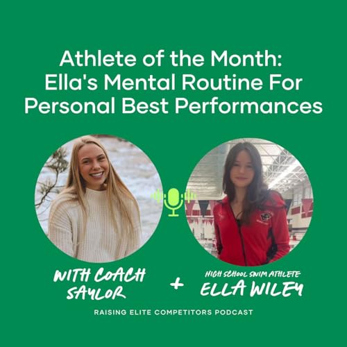 Athlete of the Month: Ella's Mental Routine For Personal Best Performances