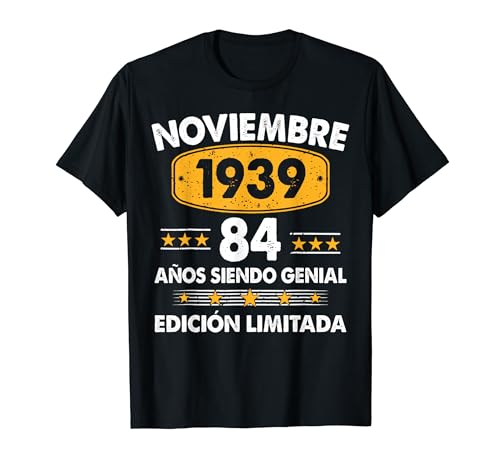 84 Años Cumpleaños Regalo Noviembre 1939 Noviembre 84 Años Camiseta