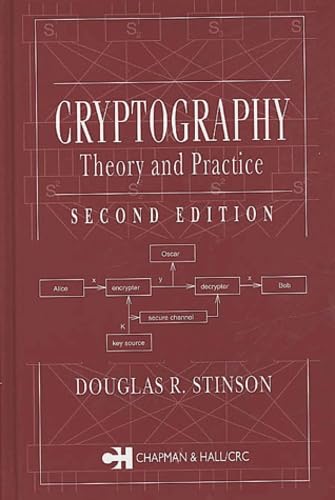 Cryptography: Theory and Practice, Third Edition (Discrete Mathematics and Its Applications)