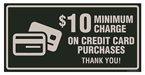 Minimum Purchase for Credit Card Required Signage ($10 Minimum)