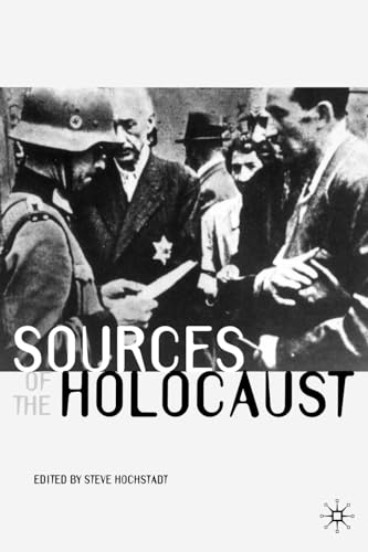 Sources of the Holocaust (Documents in History, 8)