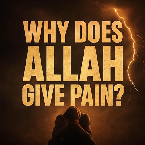 Why Does Allah Give Pain? | Dr Israr Ahmed