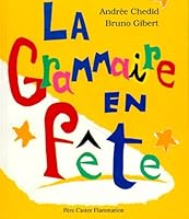 Grammaire en fete (ALBUMS 2081608626 Book Cover