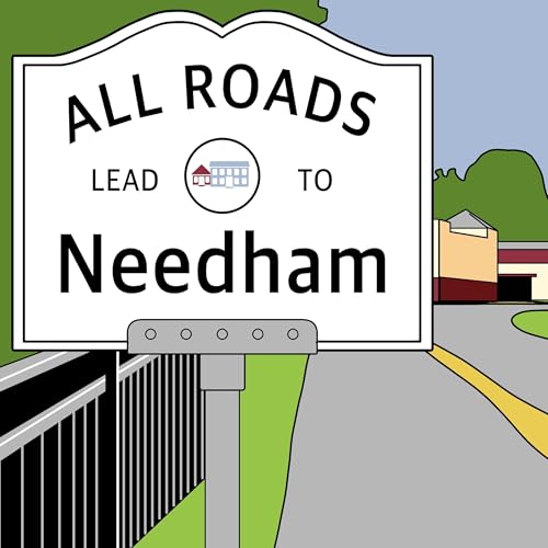 All Roads Lead to Needham Podcast Por Gloria Greis arte de portada