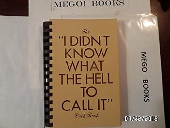 Paperback The "I didn't know what the hell to call it" cook book