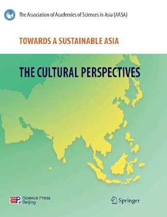 Towards a Sustainable Asia: The Cultural Perspectives 2012th Edition book cover