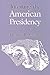 Inventing the American Presidency (Studies in Government & Public Policy)