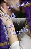 Seth and Priscilla (The Cowboy and the Angel Book 2)
