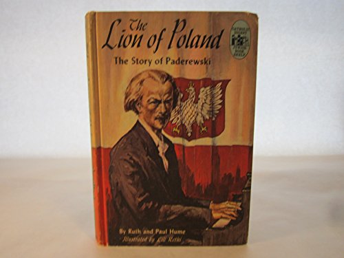 The lion of Poland: The story of Paderewski (Cr... B0007E17YW Book Cover