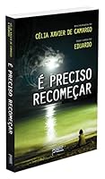 É Preciso Recomeçar (Em Portuguese do Brasil) 857253203X Book Cover