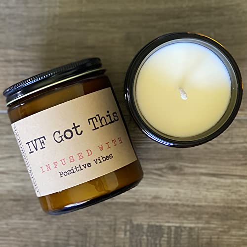 IVF Got This Infused With Positive Vibes Premium Soy Wax