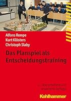 Das Planspiel ALS Entscheidungstraining 3170250809 Book Cover
