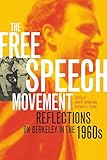 The Free Speech Movement: Reflections on Berkeley in the 1960s